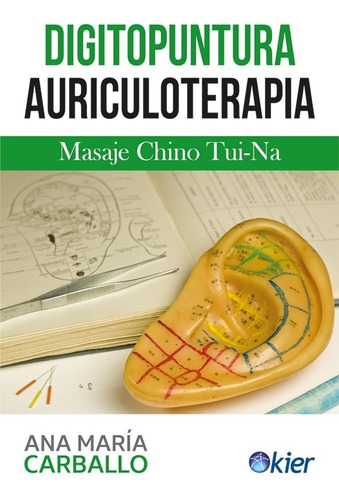 Digitopuntura Auriculoterapia - Carballo , Ana Maria