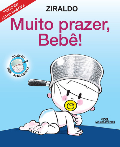 Muito Prazer, Bebê!, de Pinto, Ziraldo Alves. Série Bebê Maluquinho Editora Melhoramentos Ltda., capa mole em português, 1899