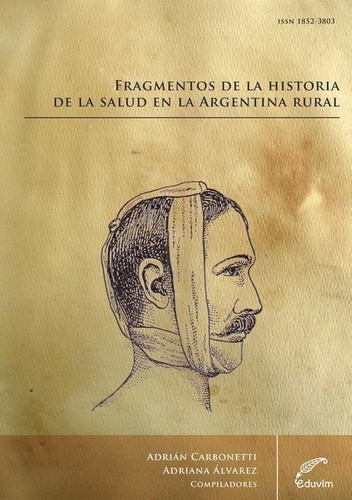 Libro: Fragmentos De La Historia De La Salud En La Argentina