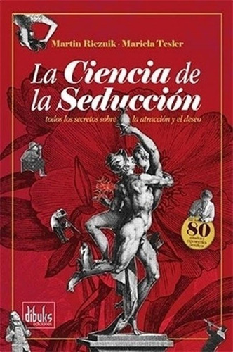 La Ciencia De La Seduccion - Martin Rieznik - Mariela Tesler