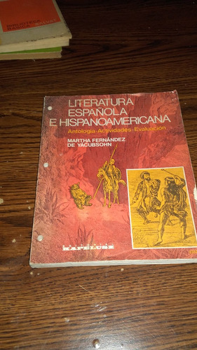 Literatura Española E Hispanoamericana Antologia Actividades