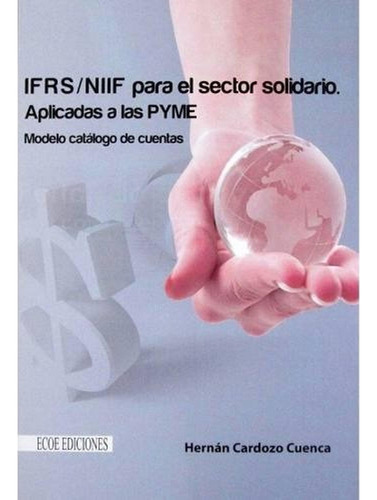 Ifrs / Niif Para El Sector Solidario