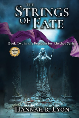 Livro: The Strings Of Fate: Book Two In The Freedom For Rhethos Series