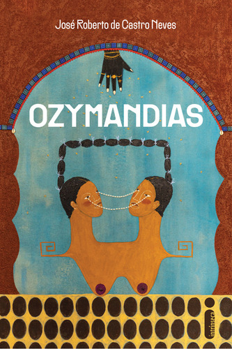 Ozymandias, De José Roberto Castro Neves. Editorial Intrínseca, Capa Mole, Edição 1 Em Português, 2025