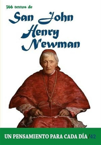 366 Textos De San John Henry Newman - Cervera Barranco, Pabl