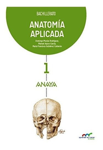 Anatomia Aplicada 1 Bachillerato - Vv Aa