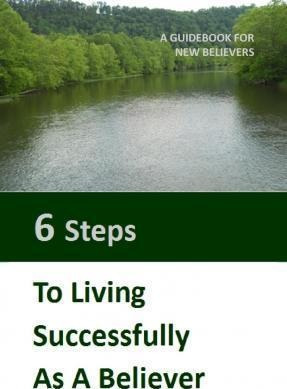 Six Steps To Living Successfully As A Believer - James Gl...