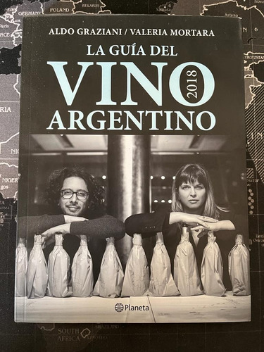 La Guía Del Vino Argentino 2018 - Aldo Graziani Y Otro