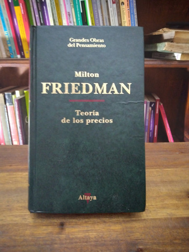 Teoria De Los Precios - Milton Friedman