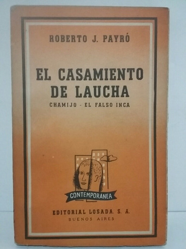 El Casamiento De Laucha Tapa Blanda. Por Roberto Payró. 