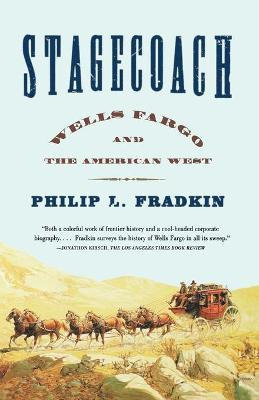 Libro Stagecoach : Wells Fargo And The American West - Ph...