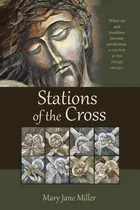 Comprar Libro Stations Of The Cross - Miller, Mary Jane