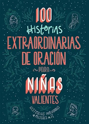 Libro: 100 Historias Extraordinarias De Oración Para Niñas V