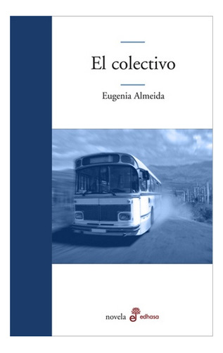 Libro El Colectivo - Eugenia Almeida