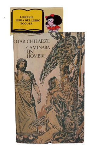 Otar Chiladze - Caminaba Un Hombre - Raduga - Moscú - 1986