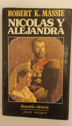 Nicolás Y Alejandra - Robert K. Massie 