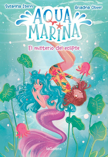 Libro Aqua Marina 2. El Misterio Del Eclipse - Isern, Sus...