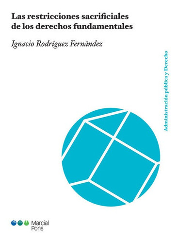 Las Restricciones Sacrificiales De Los Derechos -   - *