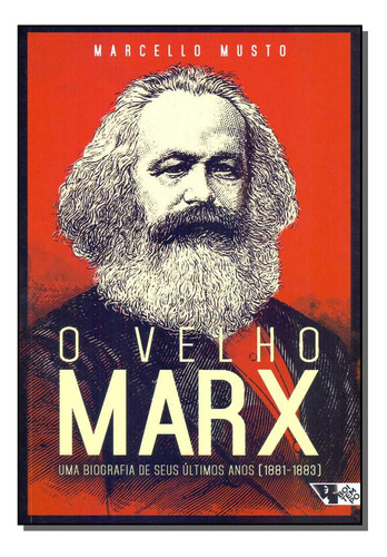 Libro Velho Marx O De Musto Marcello Boitempo