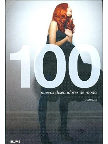 Livro 100 Nuevos Diseñadores De Moda De Hywel Davies Ed: 1