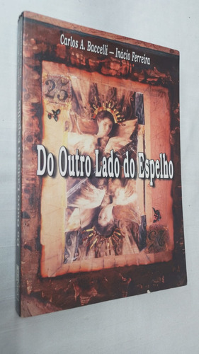 Livro Do Outro Lado Do Espelho ( 4629 )