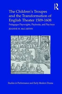 The Children's Troupes And The Transformation Of English ...
