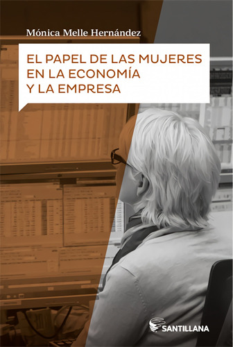 El Papel De Las Mujeres En La Economía Y La Empresa 