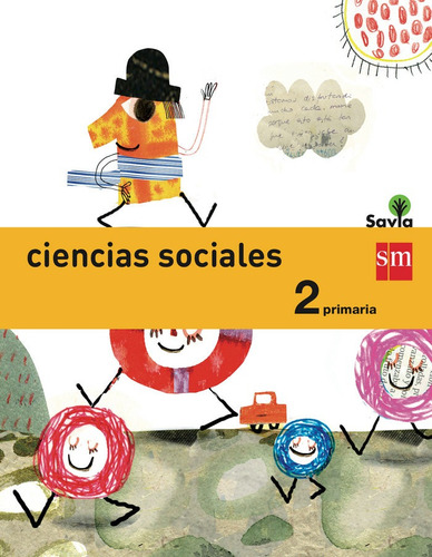 Ciencias Sociales. 2 Primaria. Savia, De Menéndez Camarena, Pilar. Editorial Ediciones Sm, Tapa Blanda En Español