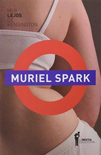 Muy Lejos De Kensington - Spark, Muriel