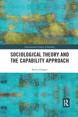 Libro Sociological Theory And The Capability Approach - G...