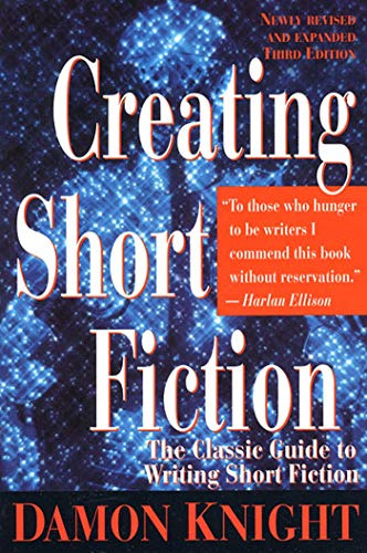 Libro Creating Short Fiction: The Classic Guide De Knight, D