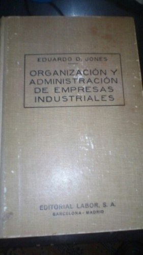 Libro Antiguo 1946 Organización Y Administración De Empresas