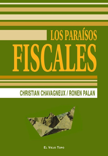 Paraisos Fiscales,los