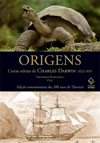Origens: Cartas seletas de Charles Darwin – 1822-1859, de Darwin, Charles. Fundação Editora da Unesp, capa mole em português, 2009