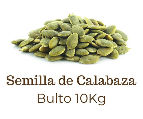 Semilla De Calabaza Bulto 10kg - Kg a $49210