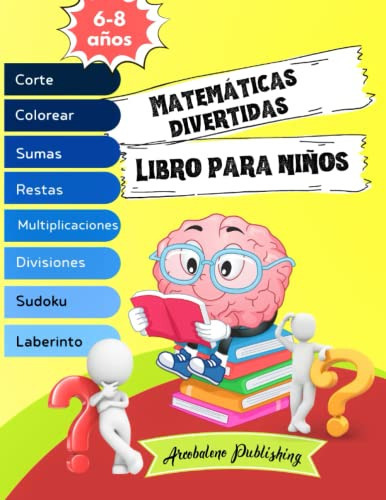 Libro : Matematicas Divertidas Libro Para Niños Juegos Y. 