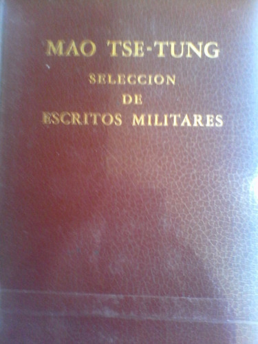 Mao Tse Tung - Selección De Temas Militares