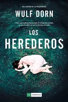 Comprar Los Herederos - Wulf Dorn - Duomo Tapa Dura