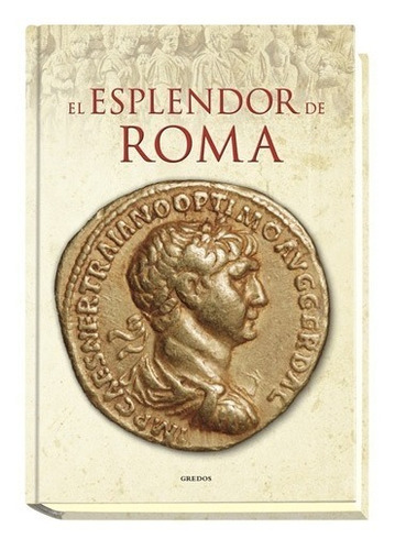 El Esplendor De Roma Historia Editorial Gredos Libro Nuevo