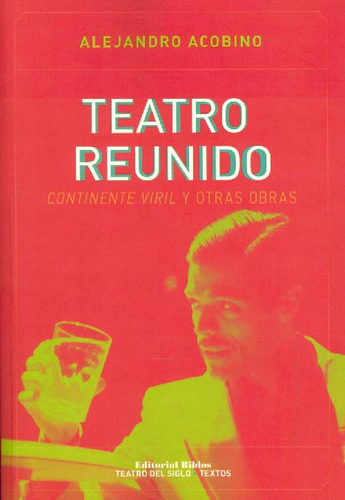 Libro Teatro Reunido De Alejandro Acobino