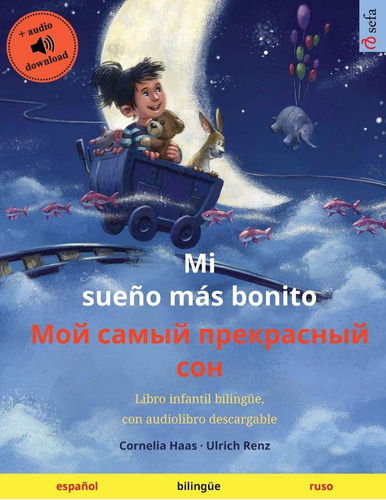 Libro: Mi Sueño Más Bonito - ??? ????? ?????????? ??? (españ