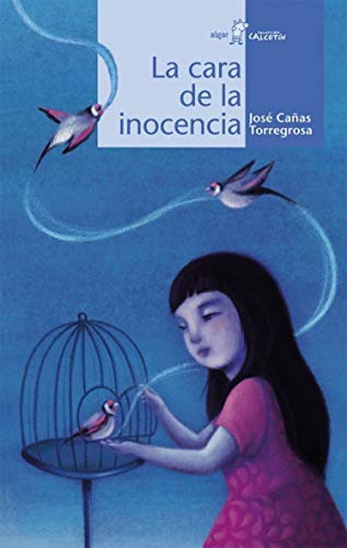 La Cara De La Inocencia - Canas Torregrosa Jose