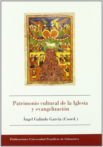 Patrimonio Cultural De La Iglesia Y Evangelizacion. - Gal...