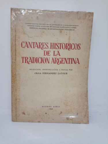 Cantares Historicos De La Tradicion Argentina - Usado 