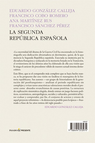 La Segunda República Española E González Calleja Tapa Dura