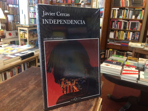 Independencia - Javier Cercas