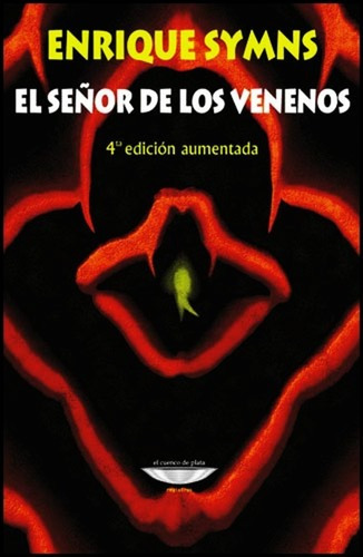 Libro El Señor De Los Venenos - Enrique Symns