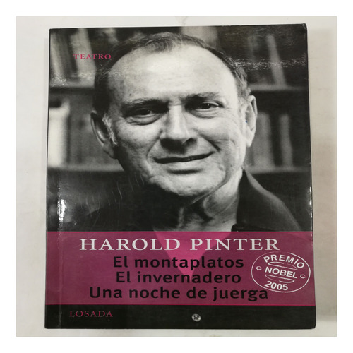 El Montaplatos - El Invernadero, Harold Pinter, Losada