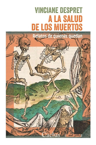 Imagen 1 de 1 de A La Salud De Los Muertos. Relatos De Quienes Quedan - Vinci