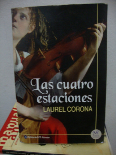 Las Cuatro Estaciones - Laurel Corona